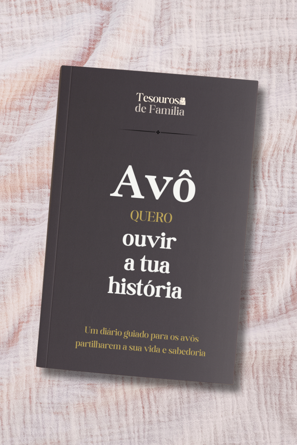 Avô – Diário Guiado de Memórias